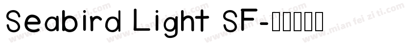 Seabird Light SF字体转换
